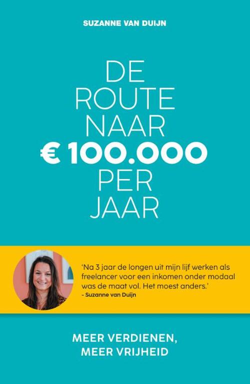 De route naar 100.000 euro per jaar