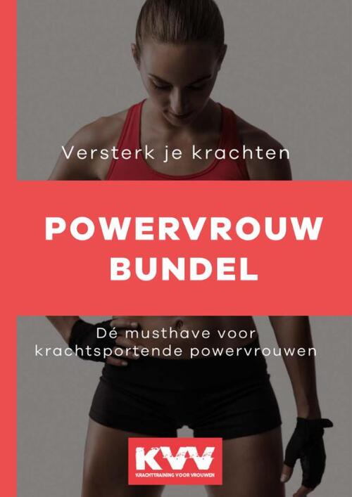 Krachttraining Voor Vrouwen Powervrouw Bundel