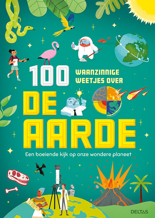 100 Waanzinnge Weetjes Over De Aarde - Groen