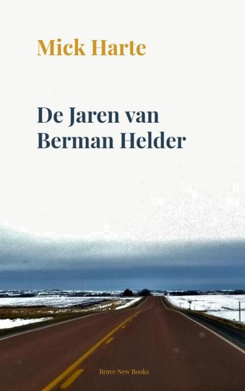 Brave New Books De Jaren van Berman Helder