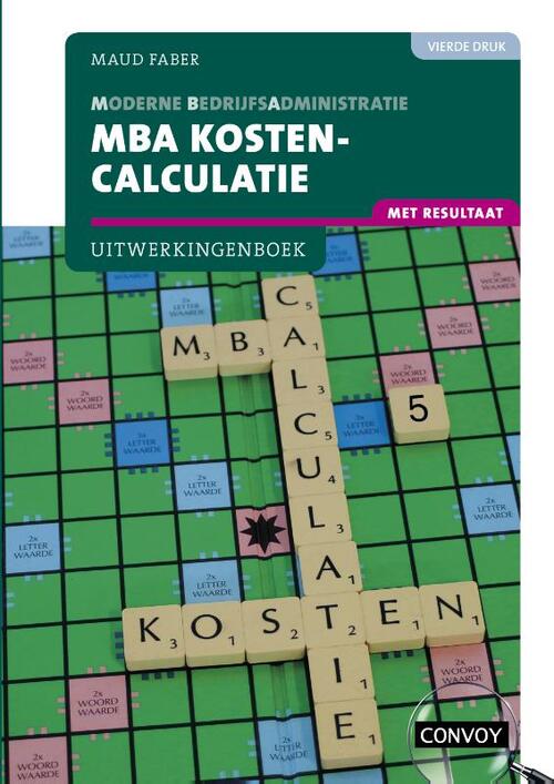 MBA Kostencalculatie met resultaat Uitwerkingenboek