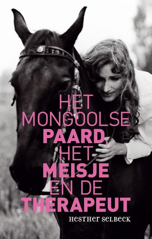 Het Mongoolse paard, het meisje en de therapeut