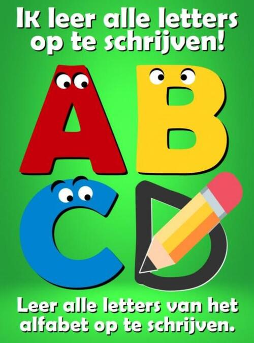 Mijnbestseller.nl Ik leer alle letters op te schrijven!