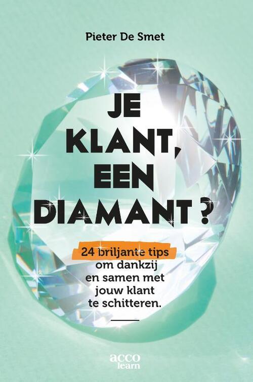 Je klant, een diamant?