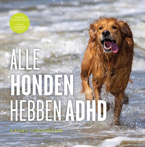 Alle honden hebben ADHD