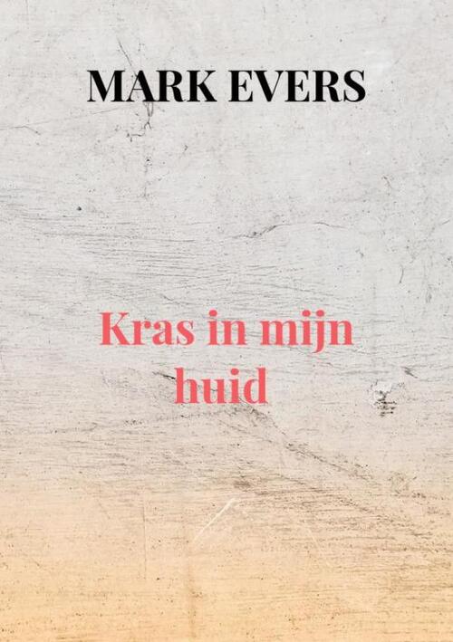 Kras in mijn huid