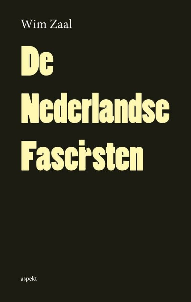 De Nederlandse fascisten