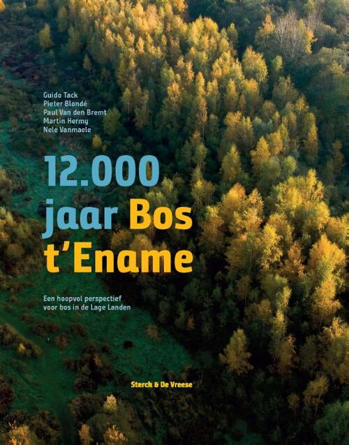 12.000 jaar Bos t&apos;Ename