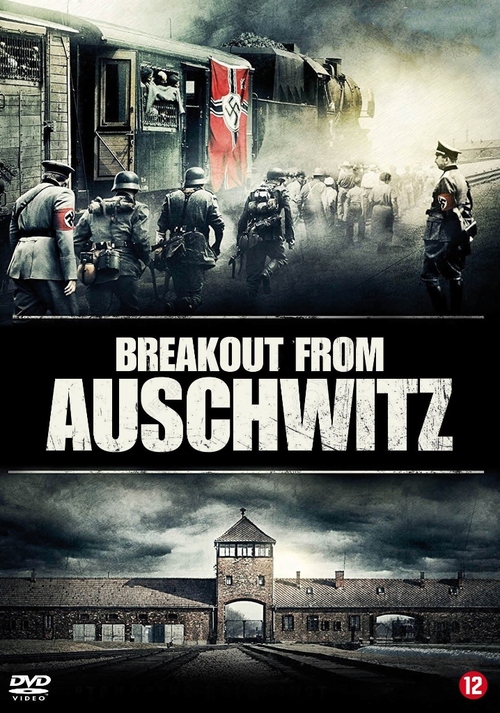 Breakout From Auschwitz