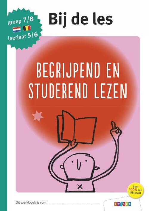 Begrijpend en studerend lezen groep 7/8 - leerjaar 5/6