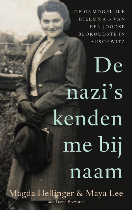 De nazi&apos;s kenden me bij naam