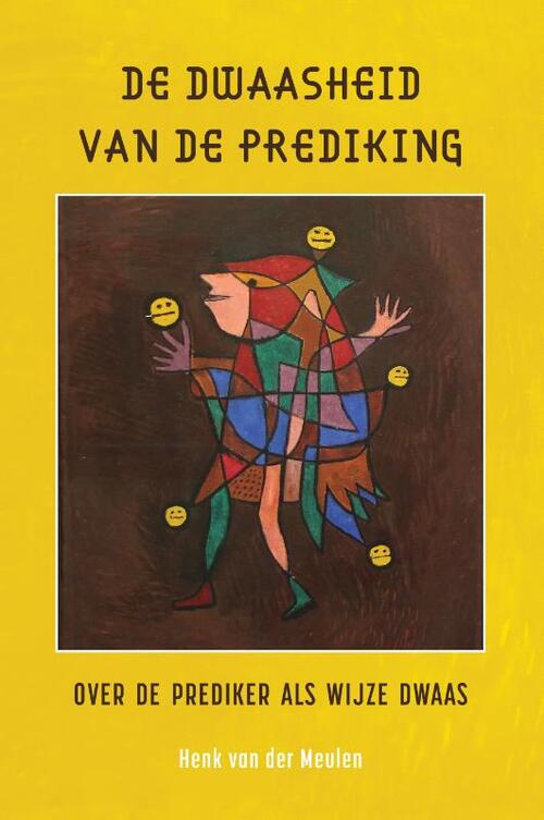 De dwaasheid van de prediking