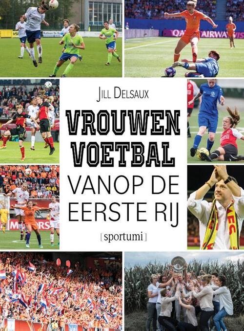 Vrouwenvoetbal vanop de eerste rij