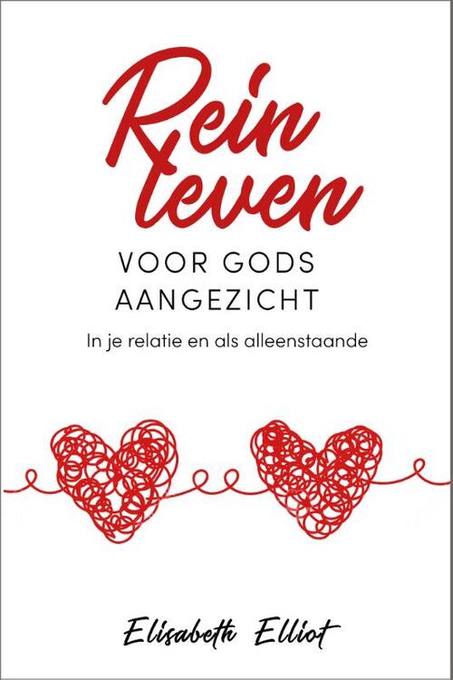 Rein leven voor Gods aangezicht