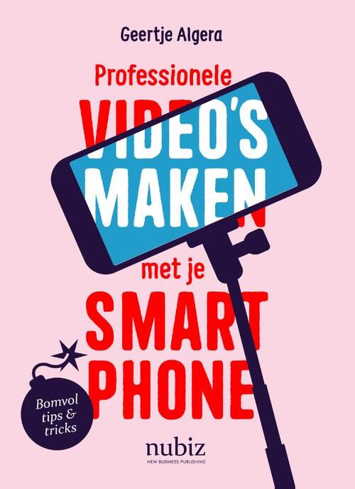 Professionele video&apos;s maken met je smartphone