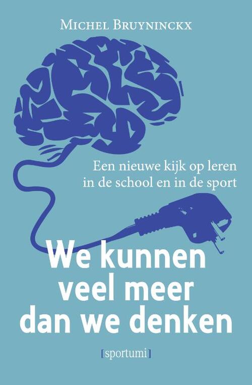 We kunnen veel meer dan we denken