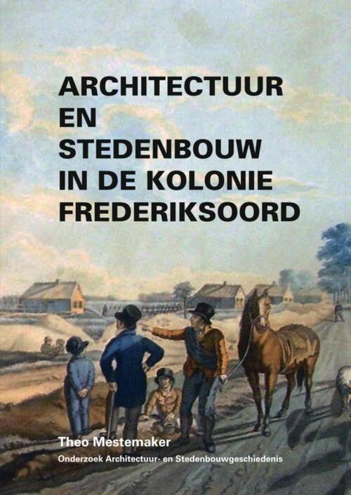 Architectuur en stedenbouw in de kolonie Frederiksoord