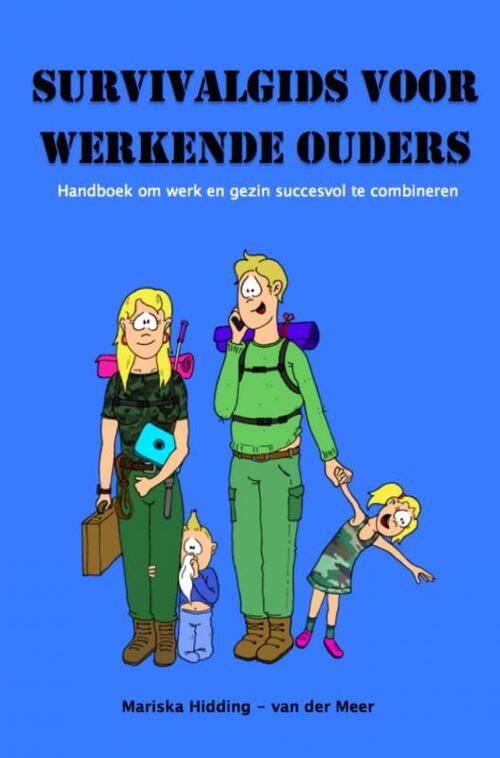 Survivalgids voor werkende ouders