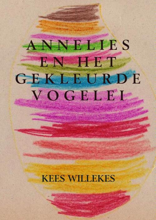 Annelies en het gekleurde vogelei