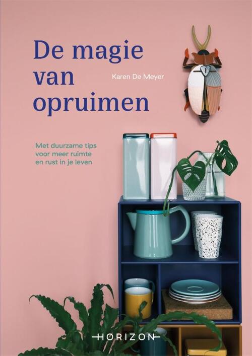 De magie van opruimen