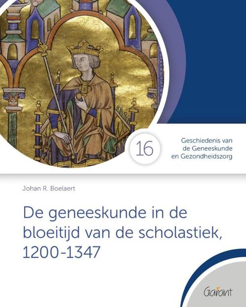 De geneeskunde in de bloeitijd van de scholastiek, 1200-1347