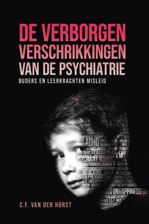 De verborgen verschrikkingen van de psychiatrie