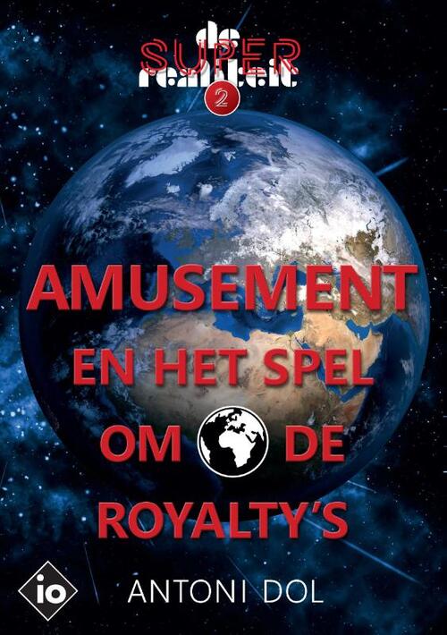 Amusement en het Spel om de Royalty&apos;s