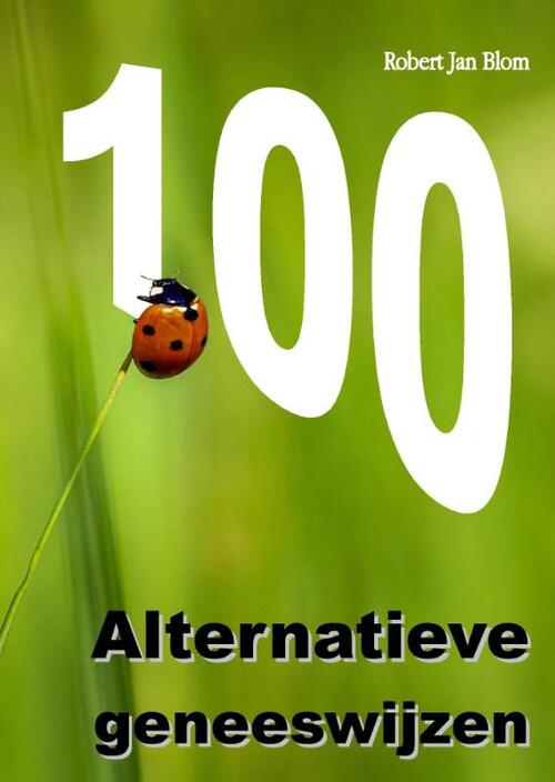 100 Alternatieve Geneeswijzen