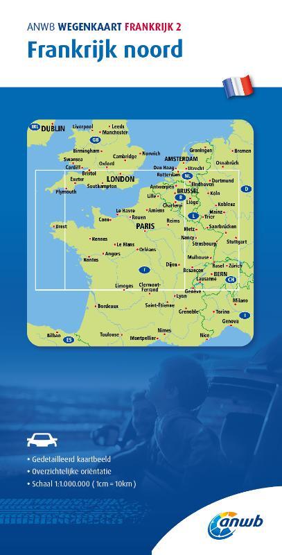 ANWB*Wegenkaart Frankrijk 2. Frankrijk-Noord