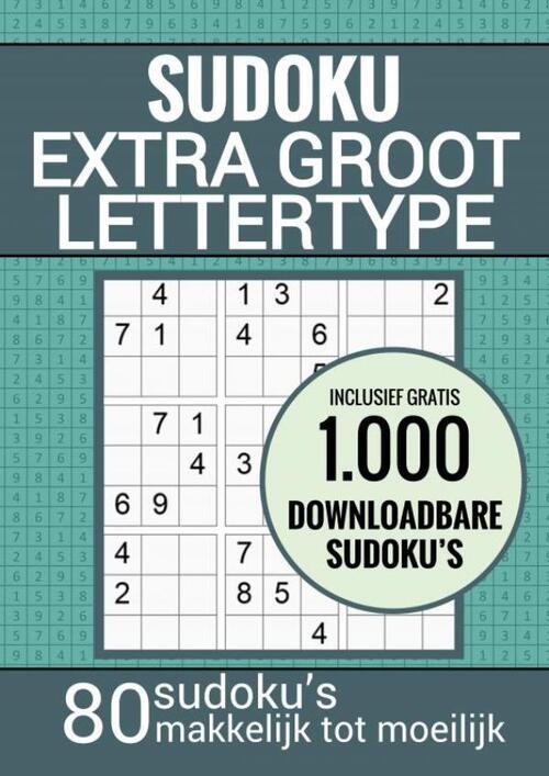 Puzzelboek voor Slechtzienden, Ouderen, Senioren, Opa en Oma: Sudoku Grootletter Type XL/XXL