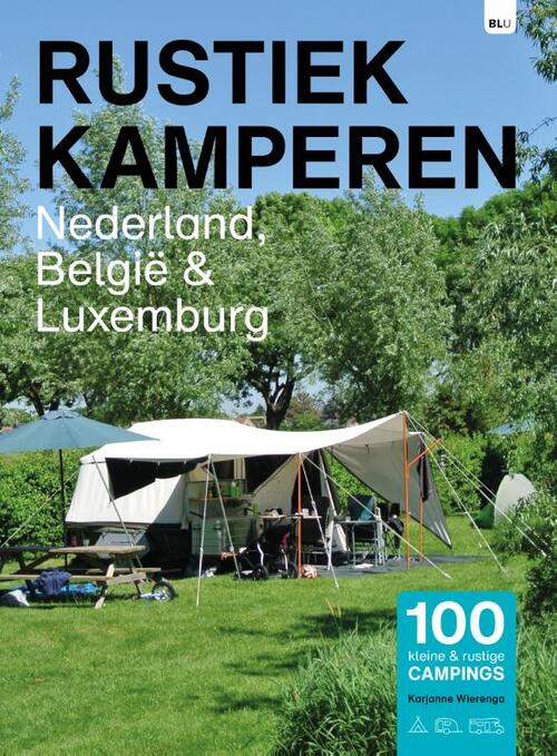 Rustiek Kamperen Nederland België Luxemburg