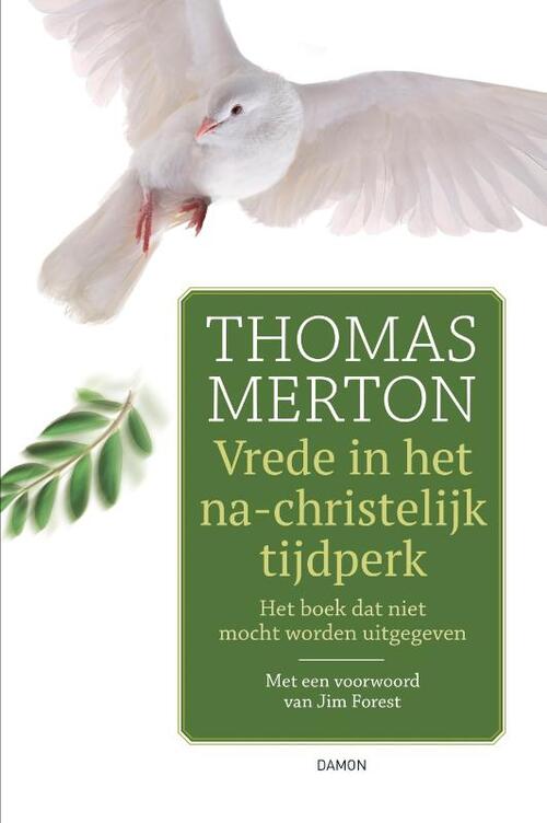 Thomas Merton, Vrede in het na-christelijk tijdperk