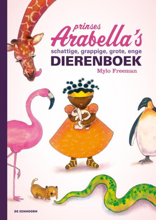 Prinses Arabella&apos;s schattige, grappige, grote, enge dierenboek