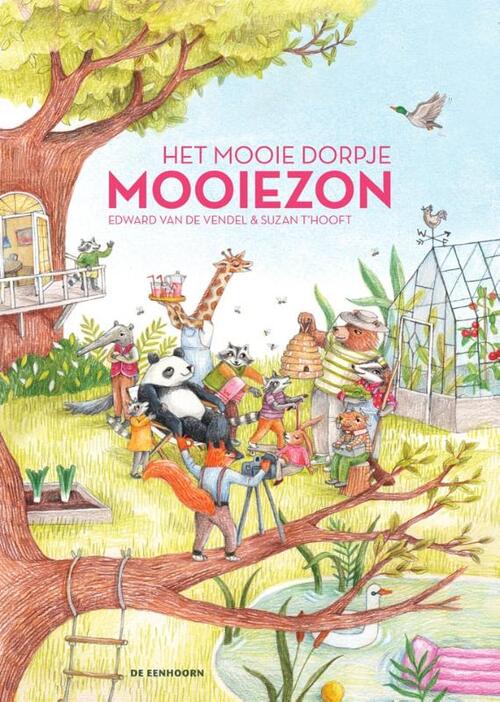 De Eenhoorn Het mooie dorpje Mooiezon