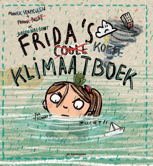 De Eenhoorn Frida&apos;s coole klimaatboek
