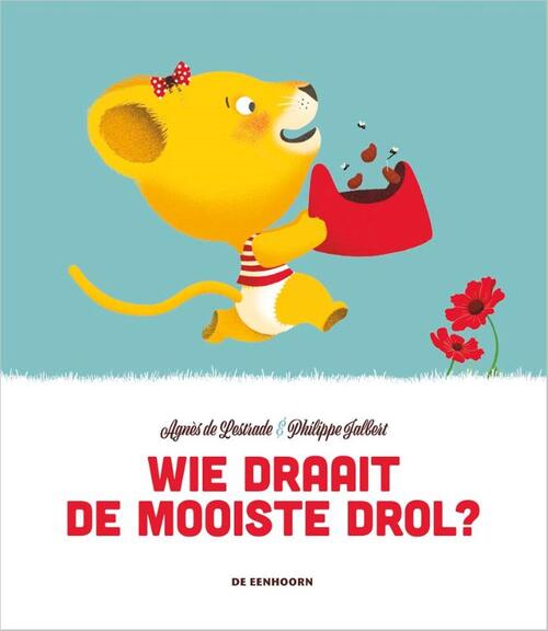 De Eenhoorn Wie draait de mooiste drol?