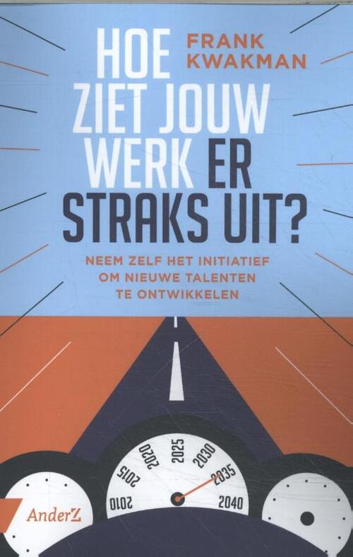 Anderz Hoe ziet jouw werk er straks uit?