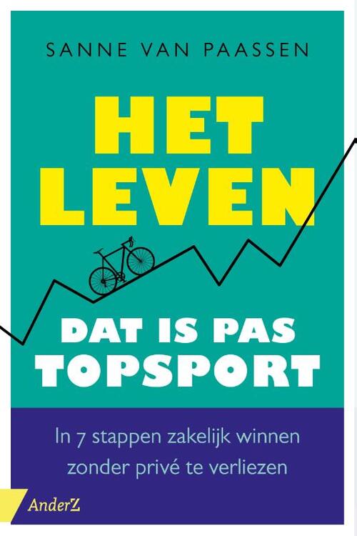 Anderz Het leven, dat is pas topsport