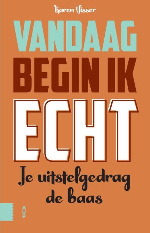 Amsterdam University Press Vandaag begin ik echt