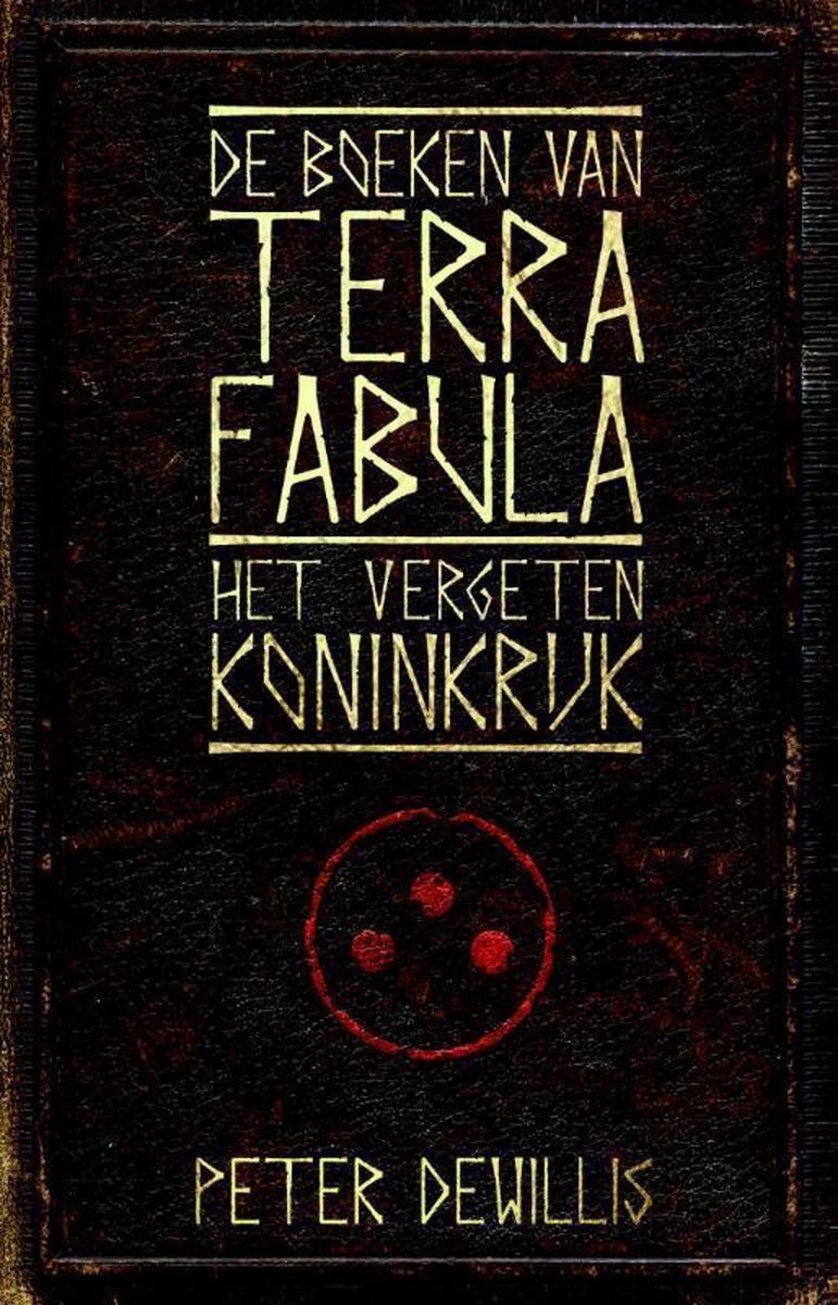 De boeken van Terra Fabula Het vergeten koninkrijk