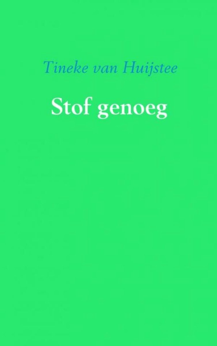 Stof genoeg