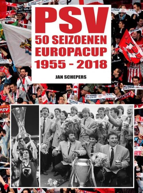 De Nieuwe Boekhandel PSV 50 seizoenen Europacup