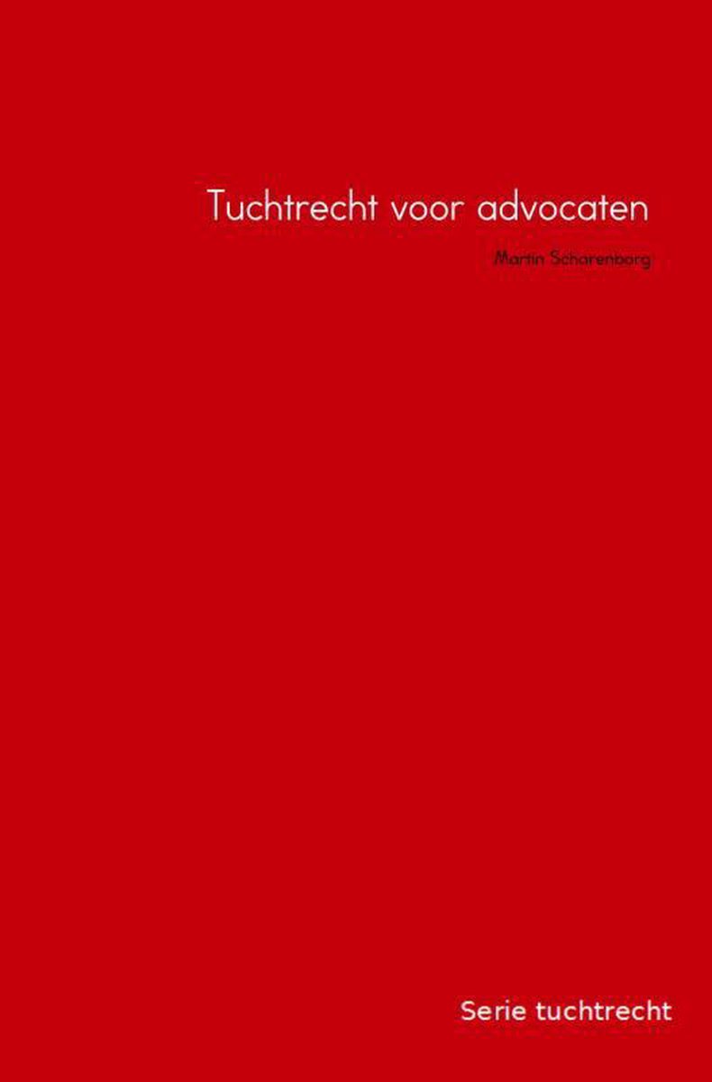 Tuchtrecht voor advocaten