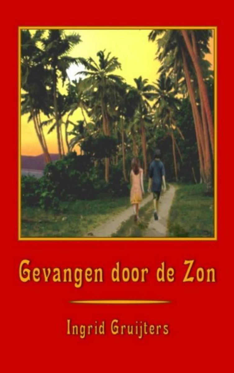 Gevangen door de zon