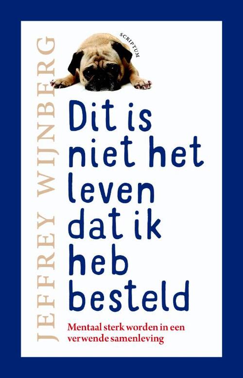 Scriptum Books Dit is niet het leven dat ik heb besteld