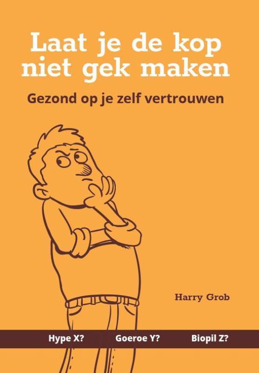 Laat je de kop niet gek maken!