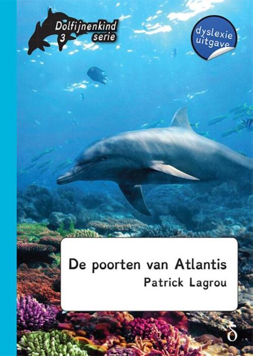 De poorten van Atlantis (dyslexie uitgave)