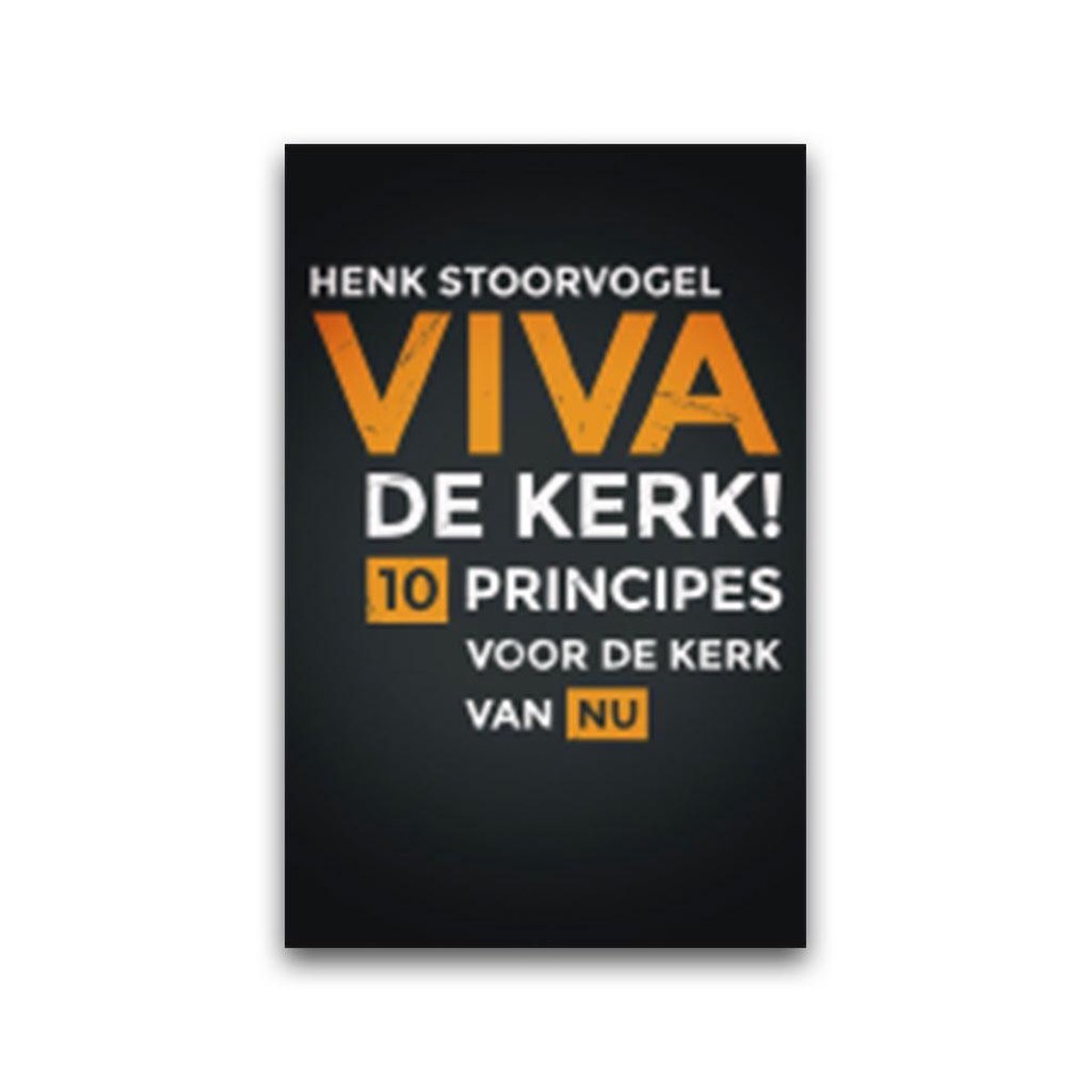 Viva de kerk!