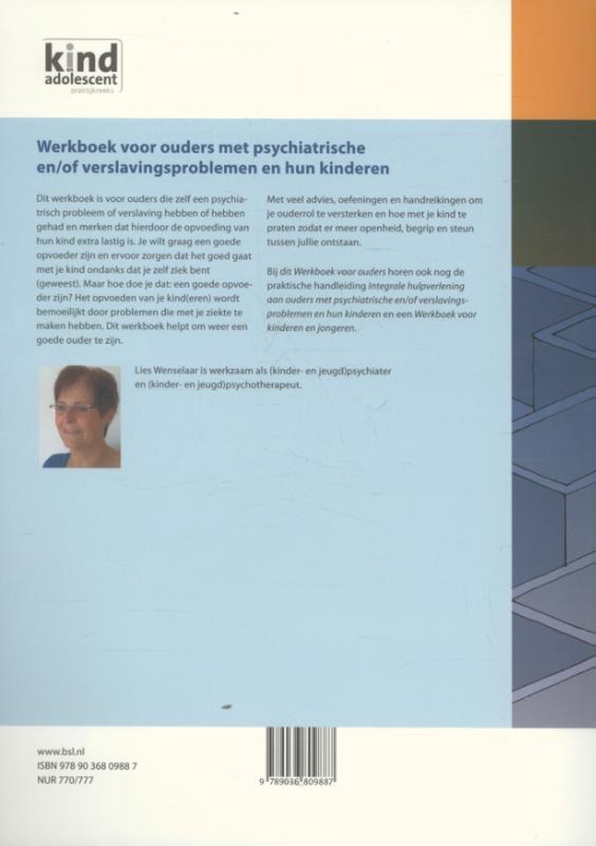 Werkboek voor ouders met psychiatrische en/of verslavingsproblemen en hun kinderen