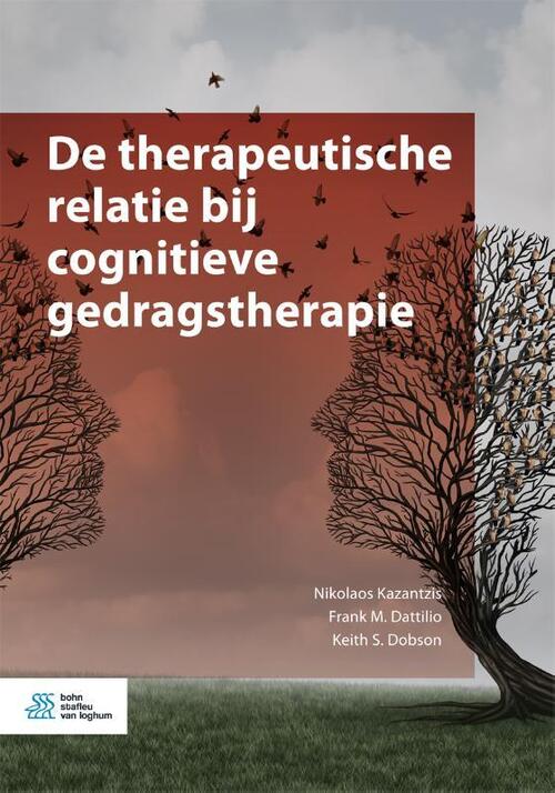 Bohn Stafleu Van Loghum De therapeutische relatie bij cognitieve gedragstherapie